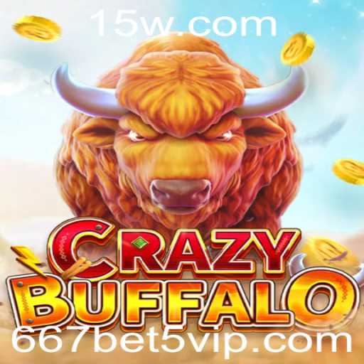 CRAZYBUFFALO: A Excitante Aventura do Jogo com a Palavra-Chave 667bet5