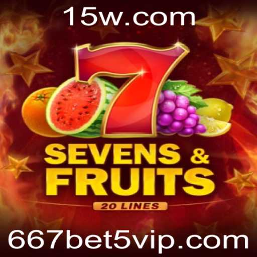 Descubra a Emoção do Jogo SevensFruits20 com a Chave 667bet5